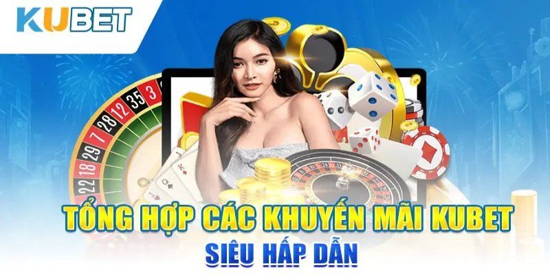 Khuyến mãi Kubet khi giới thiệu được hội viên mới tham gia